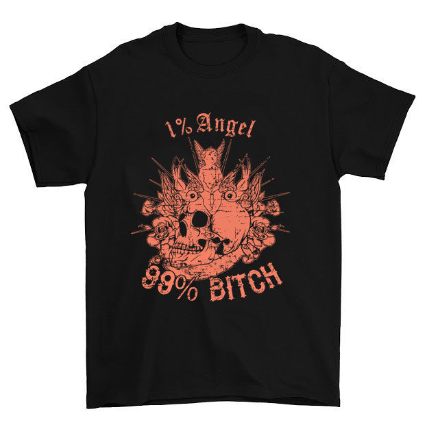 1% Angel 99% Bitch T-Shirt