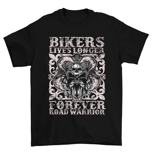 Lives Longer Forever Road Warrior T-Shirt