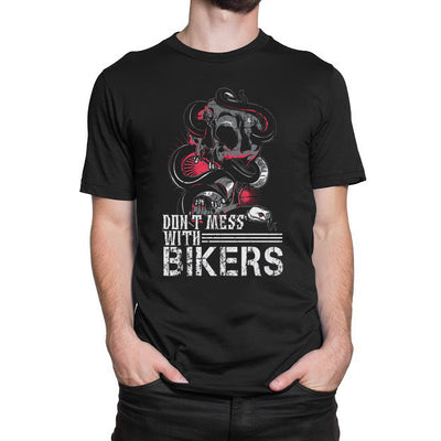 Don't Mess With Bikers T-Shirt