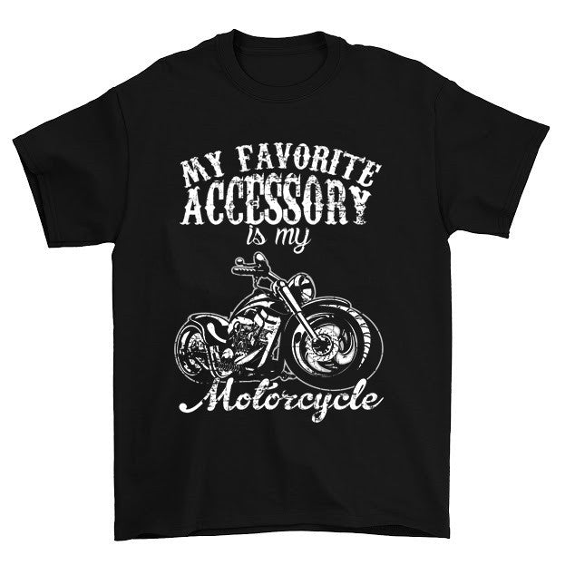 My Favorite Necessity Is My Motorcycle T Shirt