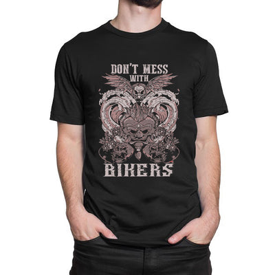 Don't Mess With Bikers T-Shirt