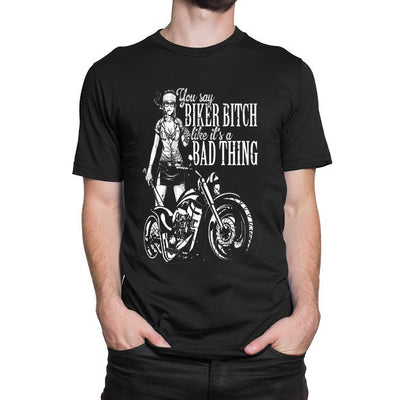 Bitch Like It's A Bad Thing T-Shirt