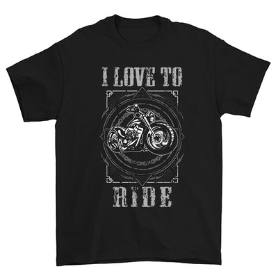 I Love To Ride T-Shirt