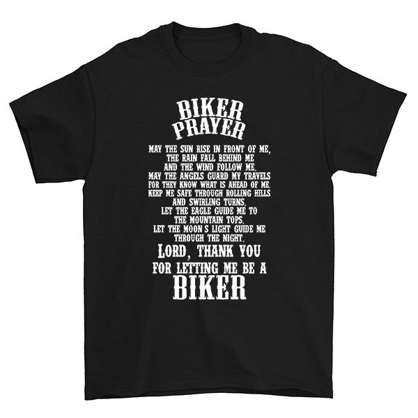 Lord Thank You For Letting Me Be A Biker T-Shirt