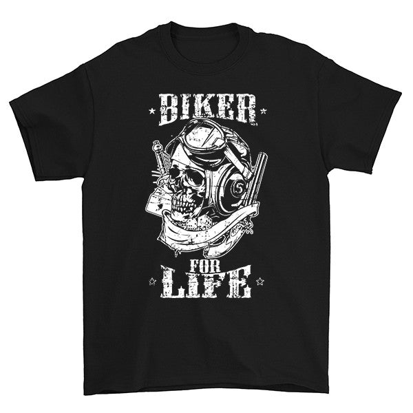 Biker For Life T-Shirt