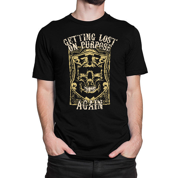 Getting Lost On Purpose Again T-Shirt