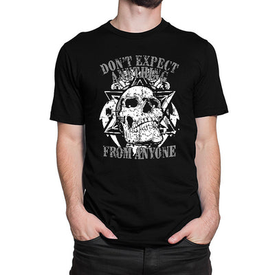 Don’t Expect Anything From Anyone T-Shirt