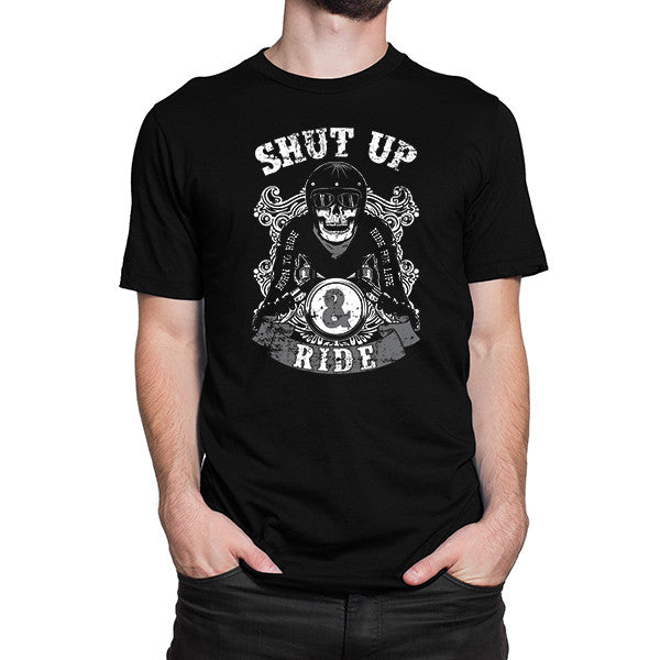 Shut Up & Ride T-Shirt